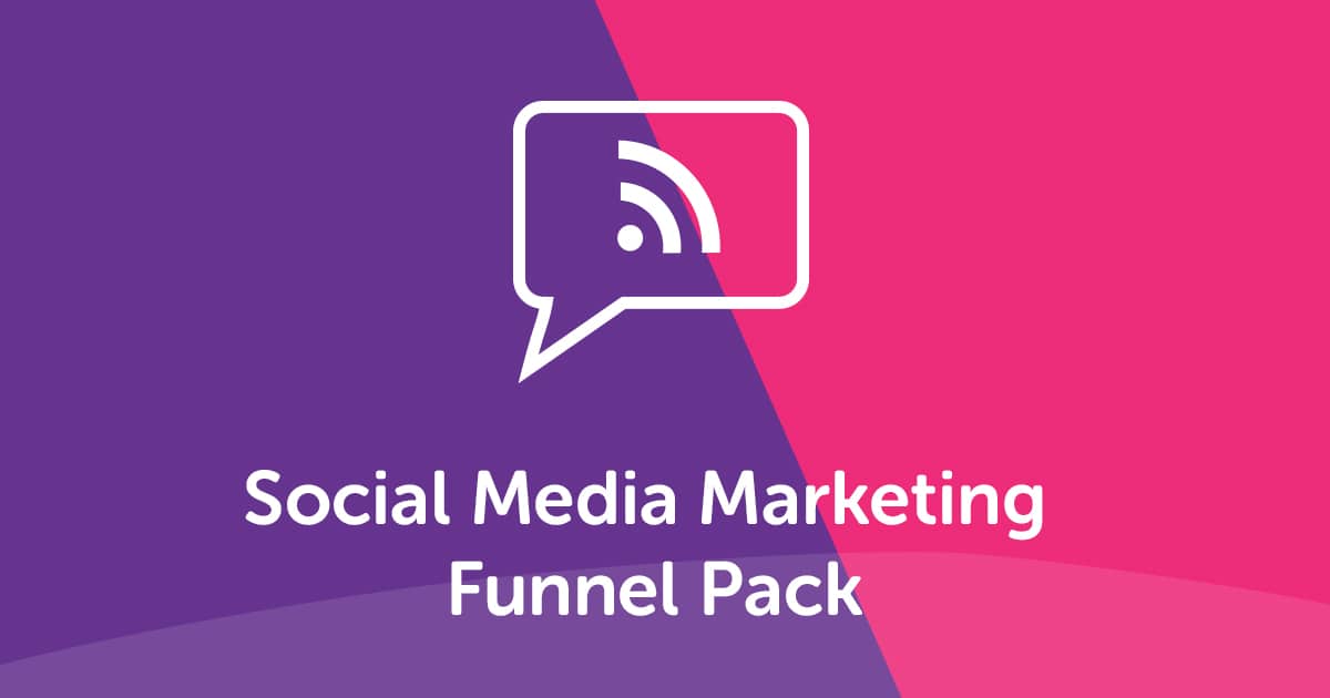 Social Media Marketing Funnel Pack - Connect, Share and Engage