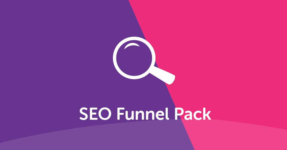 SEO Funnel Pack - Generate More SEO Leads For Your Agency